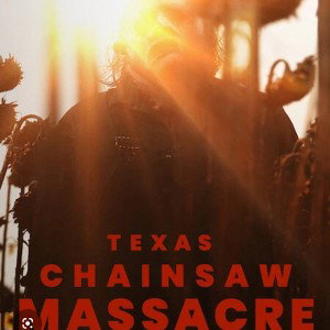 TEXAS CHAINSAW MASSACRE