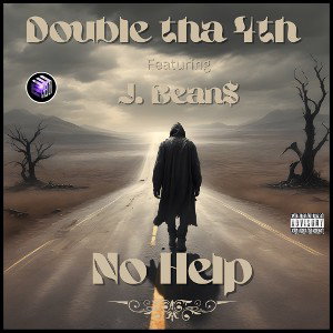 No Help ft. J. Bean$