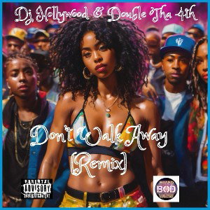 Dont Walk Away (Remix)