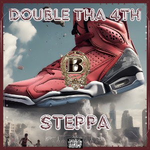 Steppa (Don’t Come For Me)