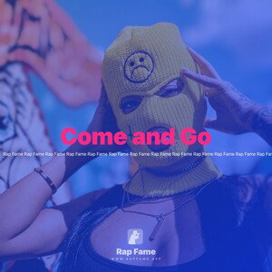 Come and Go 