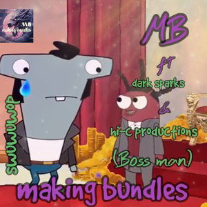 MB (Boss man) ft dark_sparks ▪︎ hi-c productions 