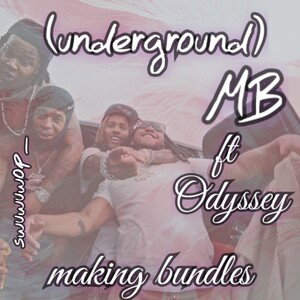 MB (underground) ft odyssey