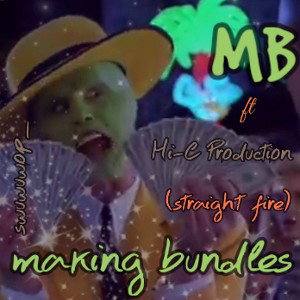MB (straight fire) ft HI-C Production 