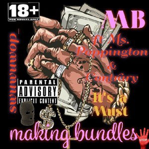 It's a Must ft Ms. Poppington & Contrary 