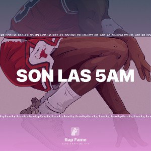 son las 5AM