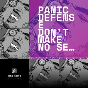 Panic defense don't make no sense