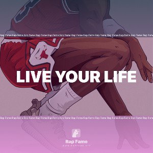 Live your life
