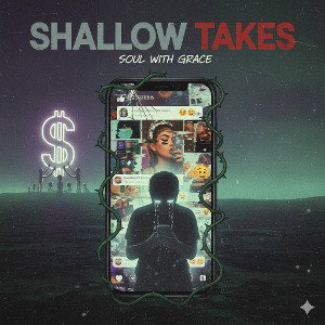 shallow takes