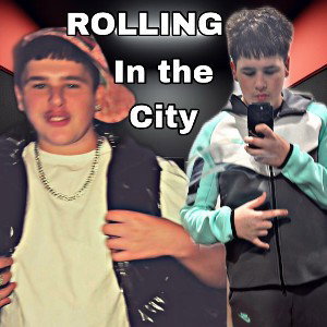 ROLLING IN THE CITY (OFFICAL TRACK)