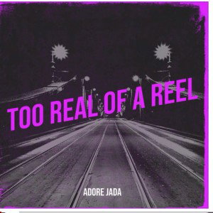 TOO REAL OF A REEL PART2.