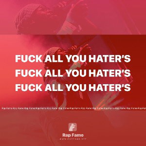 Fuck all you Hater’s 