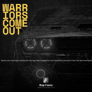 Warriors come out
