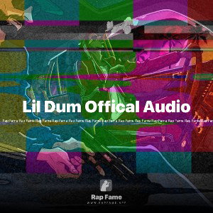 Lil Dum Offical Audio