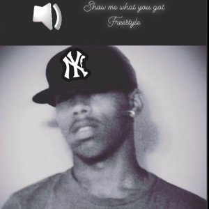 Show me what you got freestyle 