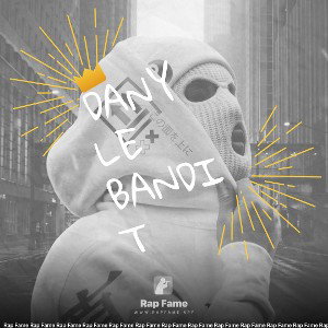 Dany le bandit