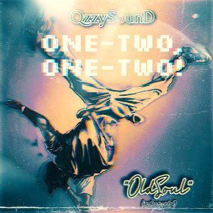 QzzySounD • One-Two,One-Two! (Freestyle)