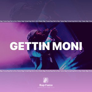 Gettin Moni