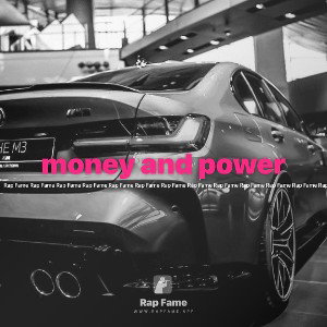 money and power