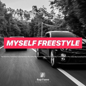 Myself freestyle