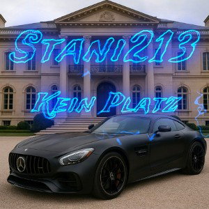 Stani213 - Kein Platz