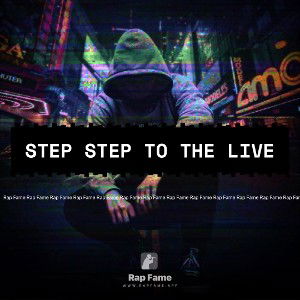 step step to the live