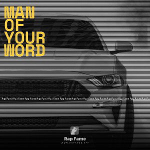 Man Of Your Word