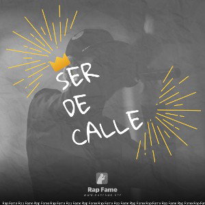 ser de calle