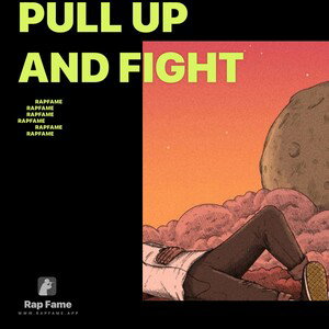 pull up and fight