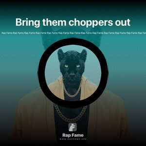 Bring them choppers out