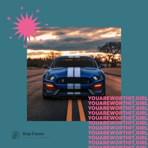 you are worth it, girl