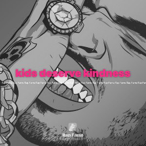 kids deserve kindness