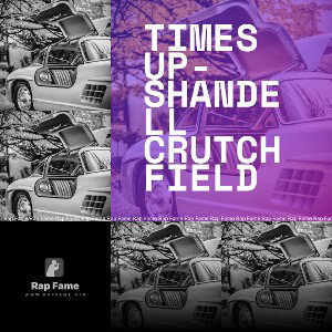 Times Up- Shandell Crutchfield