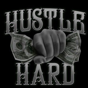 hustle hard 