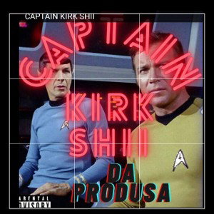 I STAY ON MY CAPTAIN KIRK SHII 