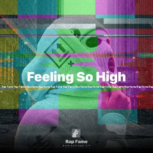 Feeling So High 