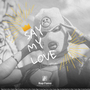 Say My Love 😍 