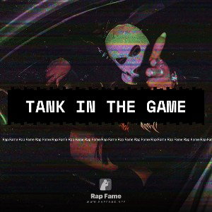Tank In the Game