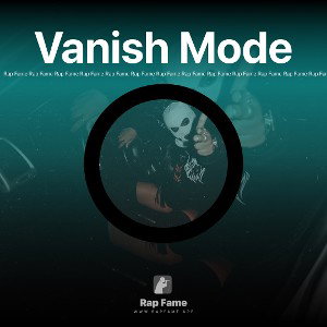 Vanish Mode (Video Out Now)