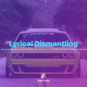 Lyrical Dismantling 