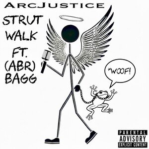 Strut Walk Ft. (ABR.BAGG) “Free-Style”