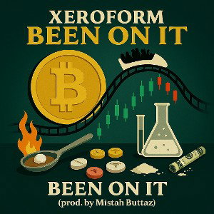 BEEN ON IT (Xerofork)