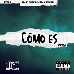 DIEGO G - CÓMO ES (VERSIÓN)