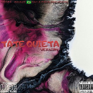 DIEGO G - TATE QUIETA (VERSIÓN)