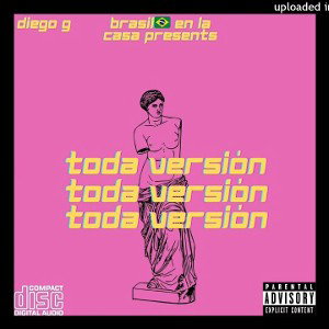 DIEGO G - TODA (VERSIÓN)