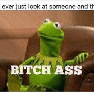 lil bitch,,,😂😂😂😂😂😂