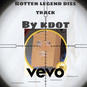 ROTTENLENGEND DISS TRACK
