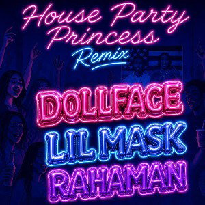 House Party Princess(remix)