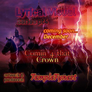 TempleFynest - Comin 4 that Crown  2024-11-14