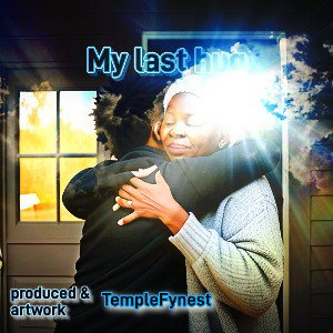 TempleFynest - My Last Hug 2024-11-30 13_21